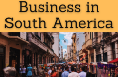 Online Module: Trade and Business in South America