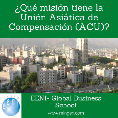 Misión - Unión Asiática de Compensación (ACU)