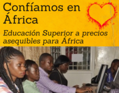Confíamos en África, Guinea Ecuatorial, Burkina, Nigeria, Marruecos. Educación Superior a precios asequibles para los africanos