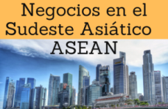 Negocios en el Sudeste Asiático - ASEAN- Formación Online