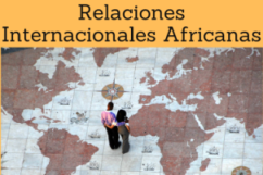 Relaciones Internacionales Africanas