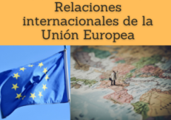 Formación Online (Doctorado, Másters / Maestrías, Cursos): Relaciones económicas internacionales de la UE