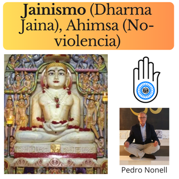 Jainismo, Dharma Jaina, Mahavira y Ahimsa