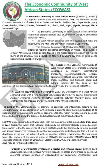 ECOWAS Economic Community of West African States: Benin, Burkina Faso, Cape Verde, Ivory Coast...