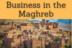 Foreign Trade and Business in the Maghreb
