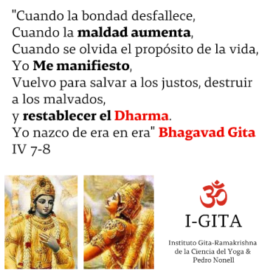 Bhagavad Gita 4-7-8 Cuando la maldad aumenta, el Señor se encarna para restablecer el Dharma