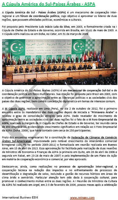 Cúpula América do Sul-Países Árabes (ASPA, Brasil) A UNASUL e a Liga Árabe
