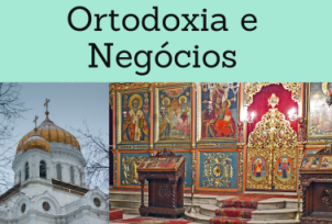 Cristianismo ortodoxo, ética e negócios